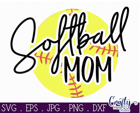 Softball svg - Softball Mom svg SVG Crafty Mama Studios 