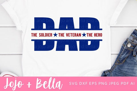 Soldier Svg, Military Svg, Dad Svg, Veteran Svg, Hero Svg, Father's Day Svg, Veterans Day Svg, Svg files for Cricut SVG Jojo&Bella 