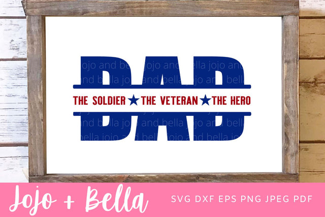 Soldier Svg, Military Svg, Dad Svg, Veteran Svg, Hero Svg, Father's Day Svg, Veterans Day Svg, Svg files for Cricut SVG Jojo&Bella 