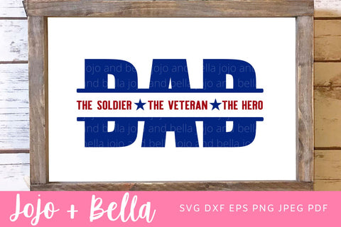 Soldier Svg, Military Svg, Dad Svg, Veteran Svg, Hero Svg, Father's Day Svg, Veterans Day Svg, Svg files for Cricut SVG Jojo&Bella 