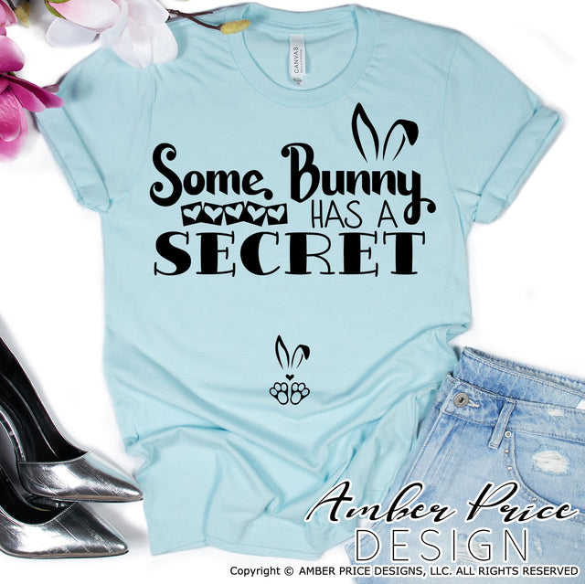 Some Bunny has a secret SVG | Easter Pregnancy Reveal SVG PNG DXF | Spring Maternity SVG for Christmas | Amber Price Design SVG Amber Price Design 
