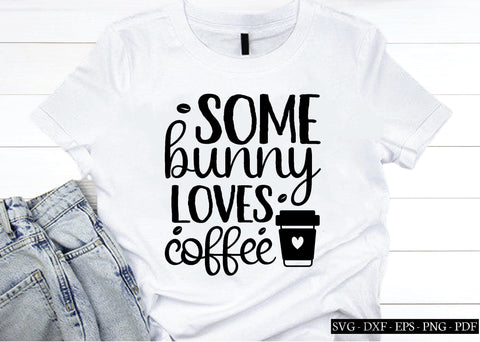 some bunny loves coffee svg SVG designstore 