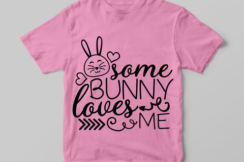 Some Bunny Loves Me| Easter Bunny SVG Cutting Files. SVG CosmosFineArt 