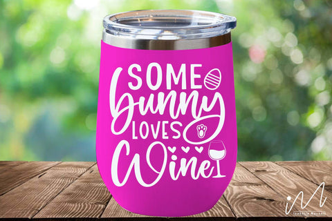 Some bunny loves wine svg, Drinkware svg, wine tumbler svg SVG Isabella Machell 