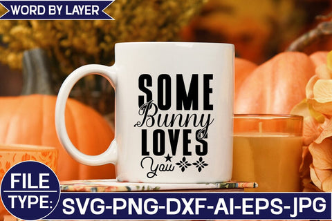 Some Bunny Loves You SVG Cut File SVG Studio Innate 