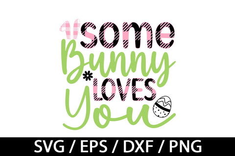 Some bunny loves you svg SVG akazaddesign 