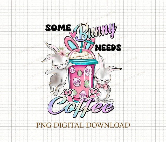 Some Bunny need Coffee Vintage PNG, Coffee Easter PNG, Easter Gift Sublimation, Cute Rabbit Easter PNG, Coffee lover gift, Easter printable Sublimation DiamondDesign 