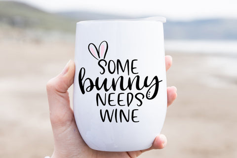 Some Bunny Needs Wine Easter SVG - Funny Easter svg, Funny svg SVG Pickled Thistle Creative 