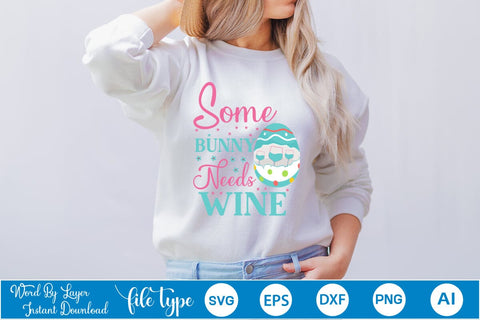 Some Bunny Needs Wine SVG Cut File SVGs,Quotes and Sayings,Food & Drink,On Sale, Print & Cut SVG DesignPlante 503 