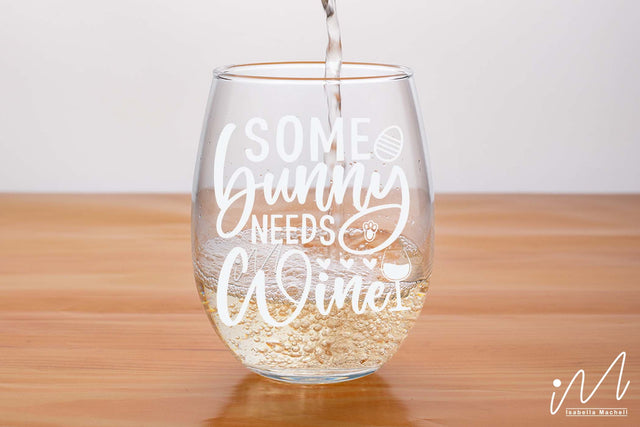 Some bunny needs wine svg, Drinkware svg, wine tumbler svg SVG Isabella Machell 