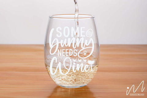 Some bunny needs wine svg, Drinkware svg, wine tumbler svg SVG Isabella Machell 