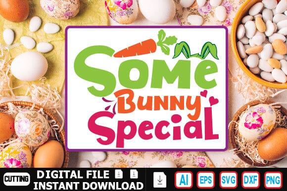 Some Bunny Special SVG Craftlabsvg24 