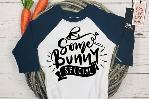 Some Bunny Special SVG dapiyupi store 