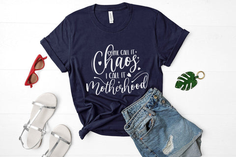 Some Call It Chaos SVG, Mothers Day, Cutting File SVG CraftLabSVG 