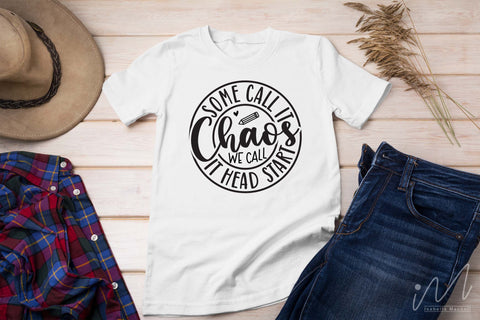 some call it chaos we call head start svg,Kindergarten Teacher Svg, Cool Teacher T-shirt svg, Cut files, Funny Teacher Svg SVG Isabella Machell 