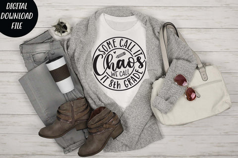 some call it chaos we call it 8th grade svg,Teacher Svg, Cool Teacher T-shirt svg, Cut files, Funny Teacher Svg SVG Isabella Machell 