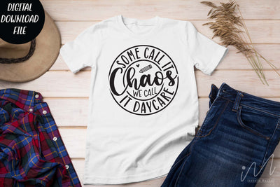 some call it chaos we call it daycare svg.Teacher Svg, Cool Teacher T-shirt svg, Cut files, Funny Teacher Svg SVG Isabella Machell 