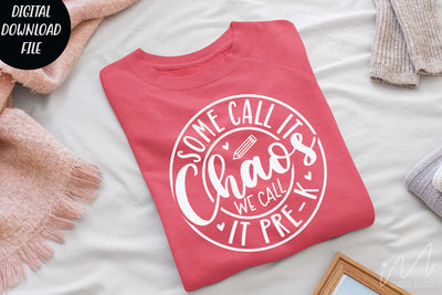some call it chaos we call it pre k svg,Teacher Svg, Cool Teacher T-shirt svg, Cut files, Funny Teacher Svg SVG Isabella Machell 