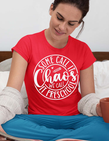 some call it chaos we call it preschool svg,Teacher Svg, Cool Teacher T-shirt svg, Cut files, Funny Teacher Svg SVG Isabella Machell 