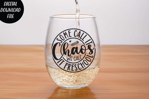 some call it chaos we call it preschool svg,Teacher Svg, Cool Teacher T-shirt svg, Cut files, Funny Teacher Svg SVG Isabella Machell 