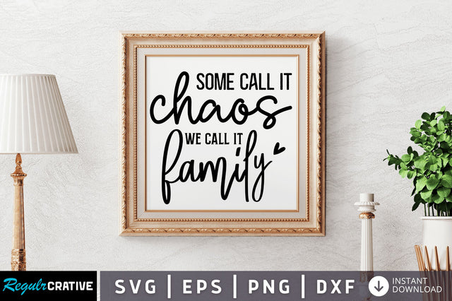 Some call it chaos we call SVG SVG Regulrcrative 