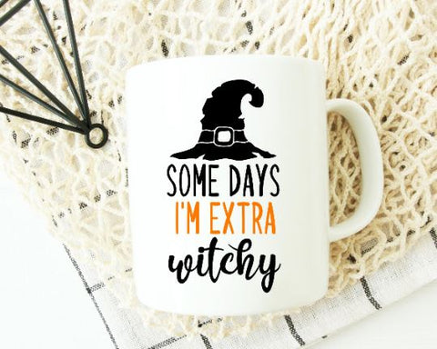 Some Days I'm Extra Witchy Halloween SVG SVG She Shed Craft Store 