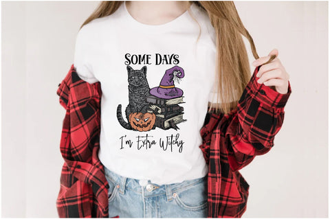 Some Days I'm Extra Witchy Sublimation Vlo2 Sublimation Jagonath Roy 