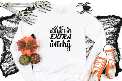 Some Days I’m Extra Witchy SVG CraftlabSvg29 