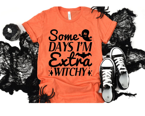 Some Days I'm Extra Witchy SVG CraftlabSvg29 