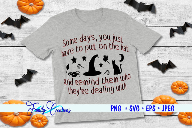 Some days you just have to put on the hat and remind them who they're dealing with SVG Family Creations 