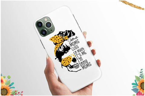 Some Moms Cuss Too Much Sublimation Sublimation Jagonath Roy 