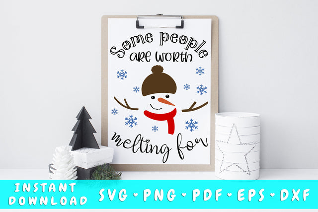 Some People Are Worth Melting For SVG SVG HappyDesignStudio 