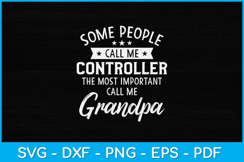 Some People Call Me Contractor Grandpa Svg Design SVG artprintfile 