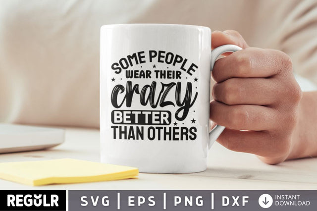 Some people wear their SVG SVG Regulrcrative 