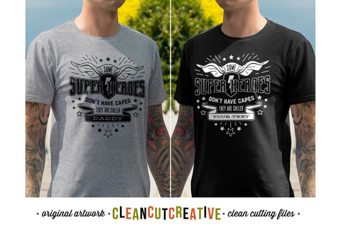 Some Super Heroes don't have Capes customize DADDY|NAME svg SVG CleanCutCreative 