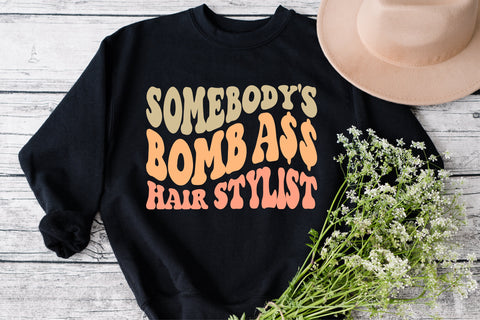 Somebody's Bomb Ass Hair Stylist svg, wavy style svg, EPS PNG Cricut Instant Download SVG Fauz 