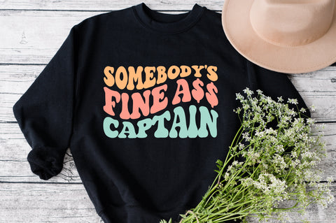 Somebody's Fine Ass Captain avg, Motivational Svg, Funny Svg, Mom Svg, Strong Women Svg, Women T-Shirt Svg, Wavy Stacked Svg, Silhouette Cricut SVG Fauz 