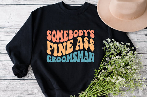 Somebody's Fine Ass Groomsman svg, Fiance svg, Fine Ass svg for sweatshirt, Funny Engagement shirt for him, Trendy Wavy Text, Download SVG Fauz 