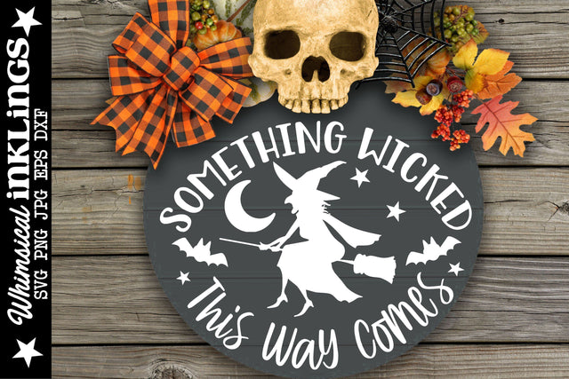 Something Wicked-Round Halloween SVG SVG Whimsical Inklings 