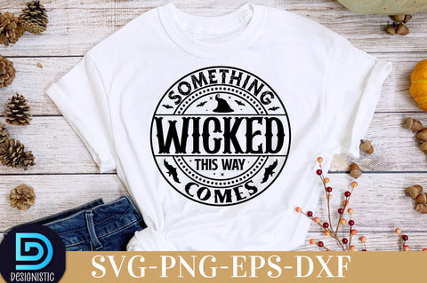 Something wicked this way comes, Halloween SVG Design SVG DESIGNISTIC 
