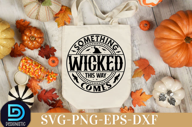 Something wicked this way comes, Halloween SVG Design SVG DESIGNISTIC 