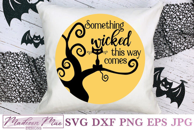 Something Wicked This Way Comes, Halloween SVG SVG Madison Mae Designs 