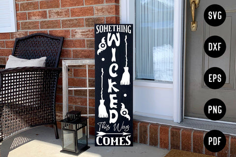 Something Wicked This Way Comes - Porch Sign SVG SVG CraftLabSVG 