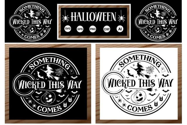 Something Wicked This Way Comes Porch Sign SVG SVGs,Quotes and Sayings,Food & Drink,On Sale, Print & Cut SVG DesignPlante 503 