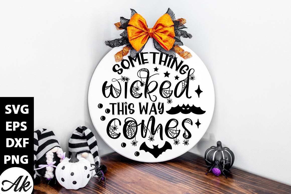 Something Wicked This Way Comes Round SVG