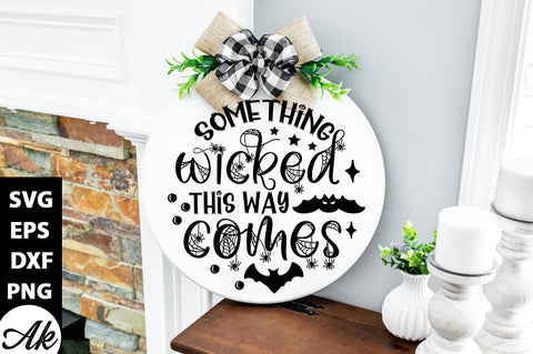 Something wicked this way comes Round Sign SVG akazaddesign 
