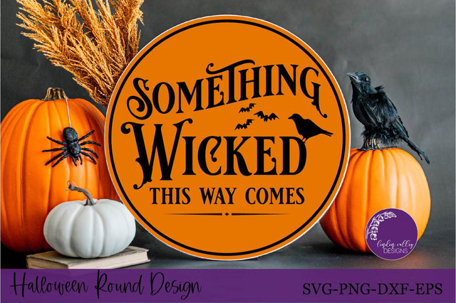 Something Wicked This Way Comes Round SVG|Halloween Round Sign SVG SVG Linden Valley Designs 