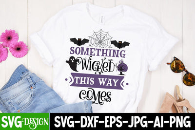 Something Wicked This Way Comes SVG Cut File, Something Wicked This Way Comes PNG, Something Wicked This Way Comes SVG Design, Halloween SVG Cut File SVG BlackCatsMedia 