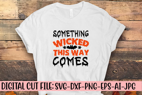 Something Wicked This Way Comes SVG Cut File SVG Syaman 