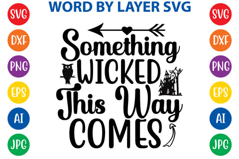 Something Wicked This Way Comes SVG Design SVG Rafiqul20606 